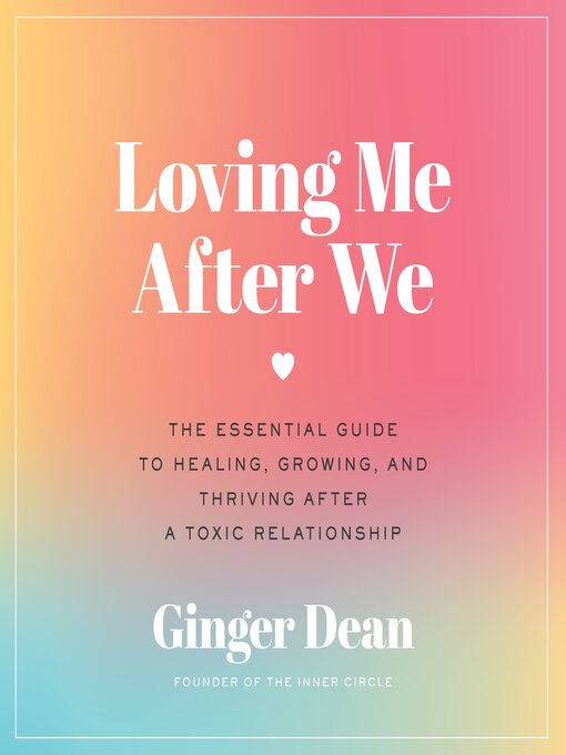 Title details for Loving Me After We by Ginger Dean - Wait list